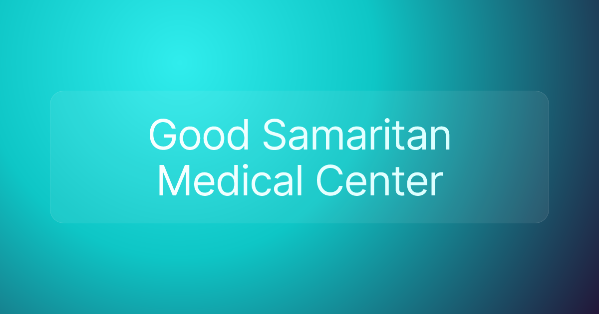 Good Samaritan Medical Center