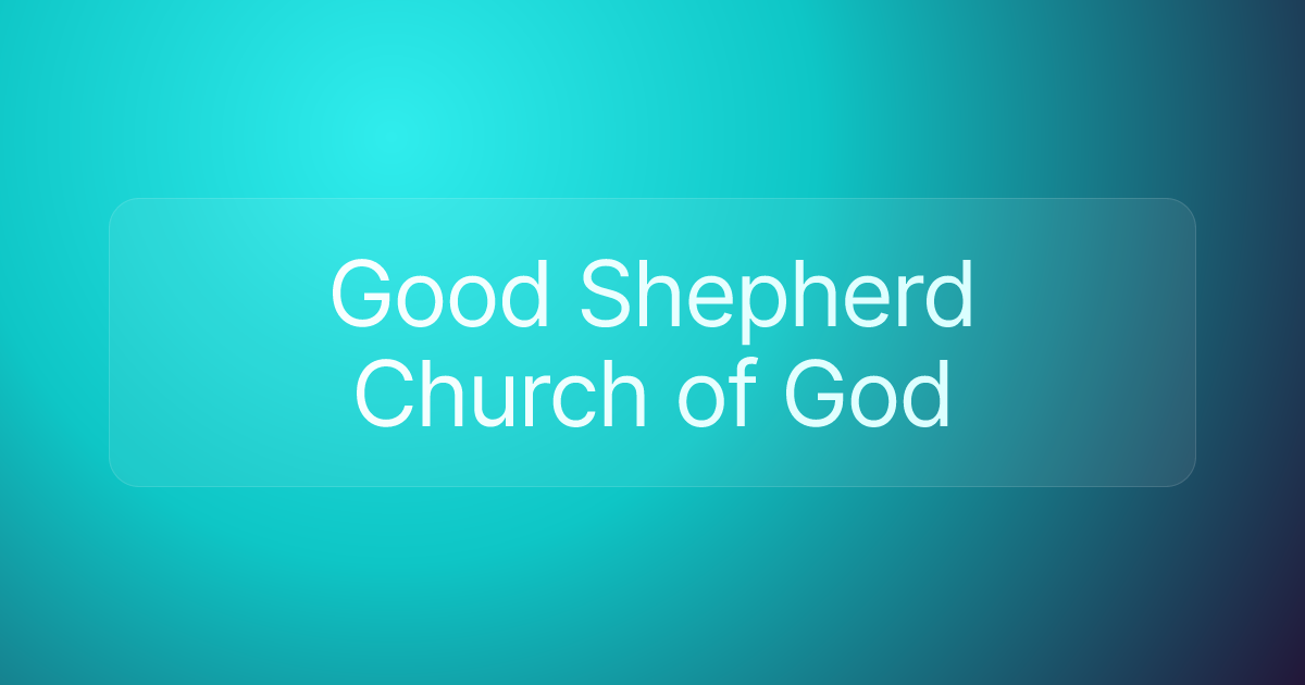 Good Shepherd Church of God
