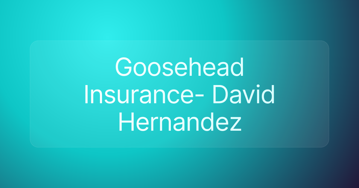 Goosehead Insurance- David Hernandez