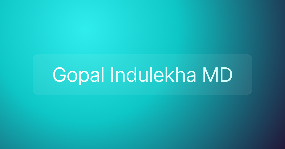 Gopal Indulekha MD