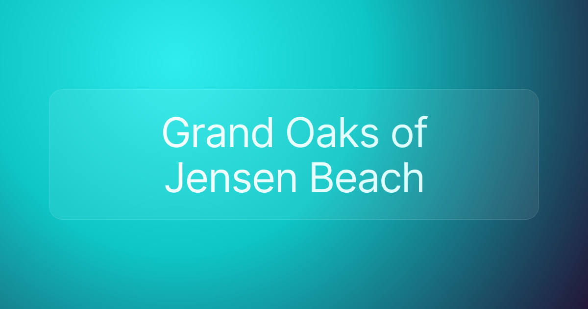 Grand Oaks of Jensen Beach