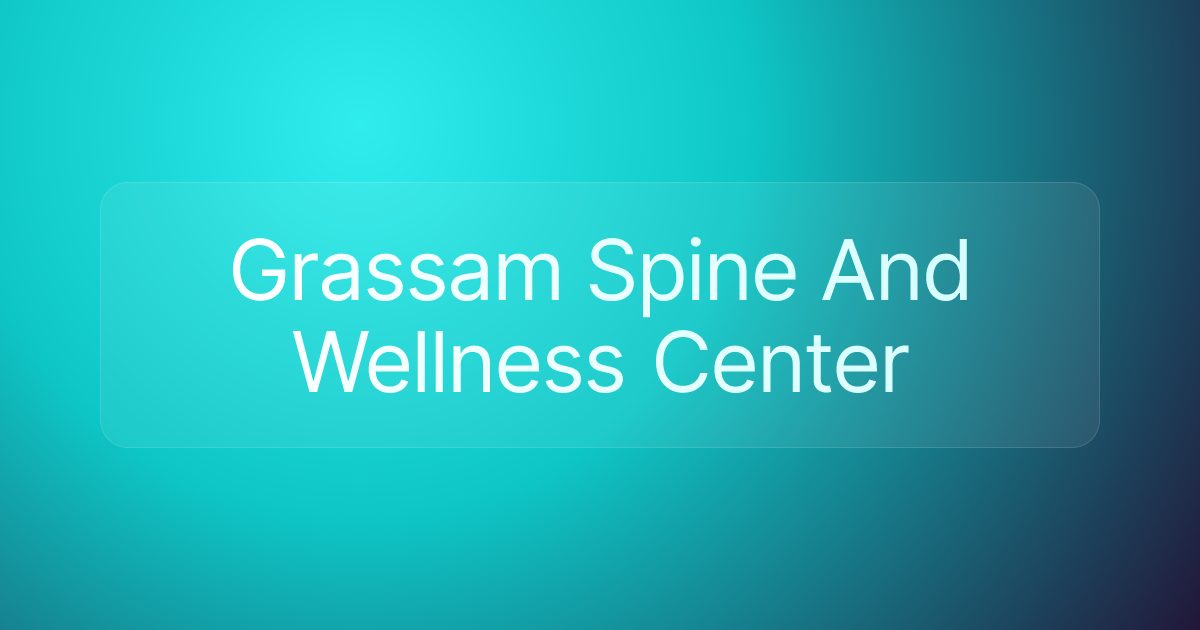 Grassam Spine And Wellness Center