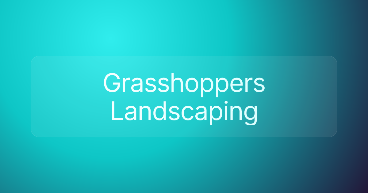 Grasshoppers Landscaping