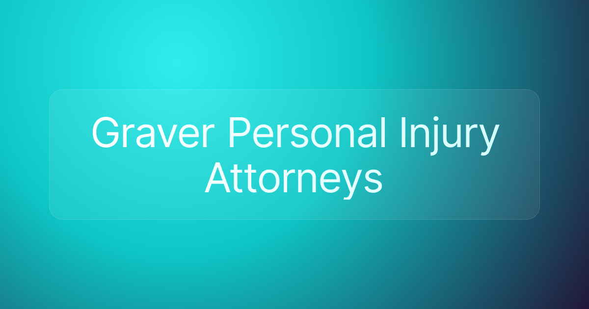 Graver Personal Injury Attorneys