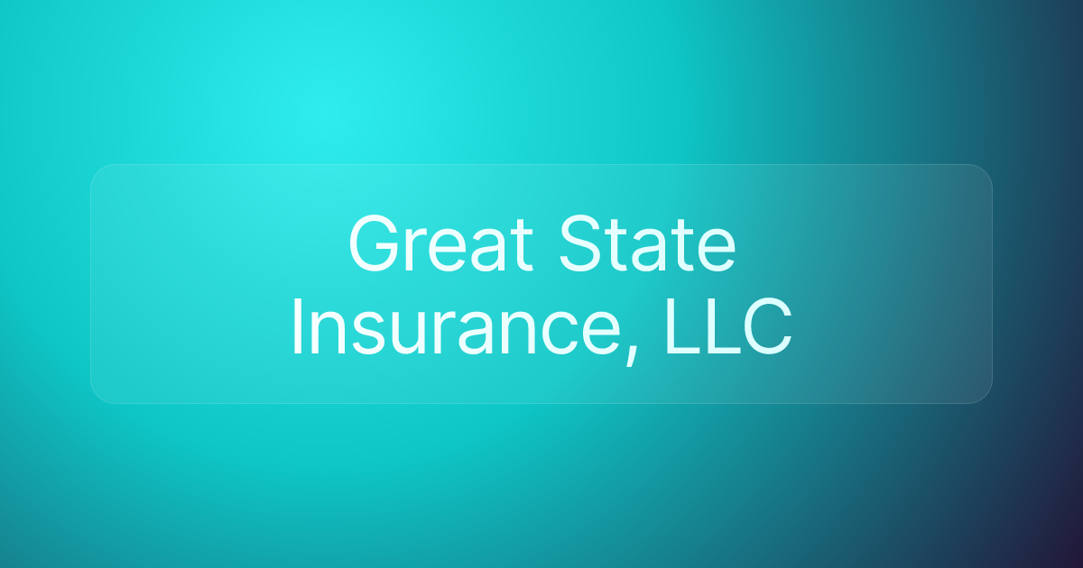 Great State Insurance, LLC