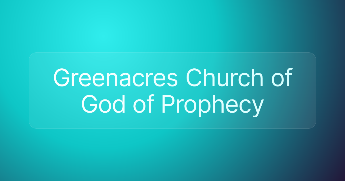 Greenacres Church of God of Prophecy