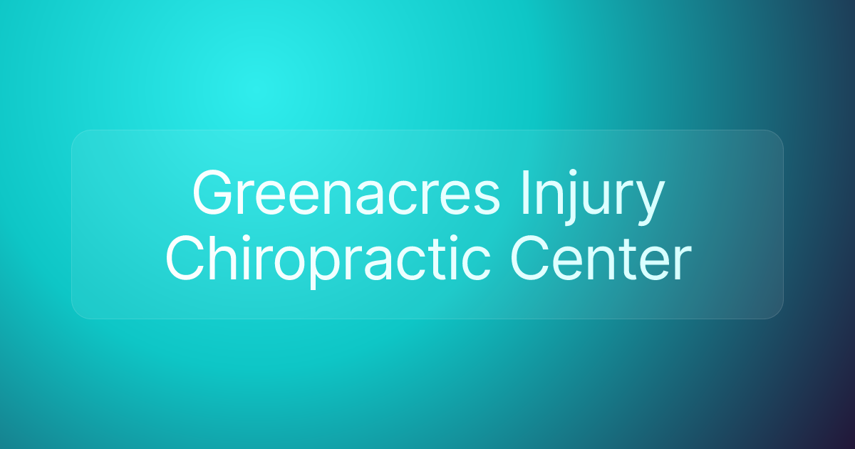 Greenacres Injury Chiropractic Center