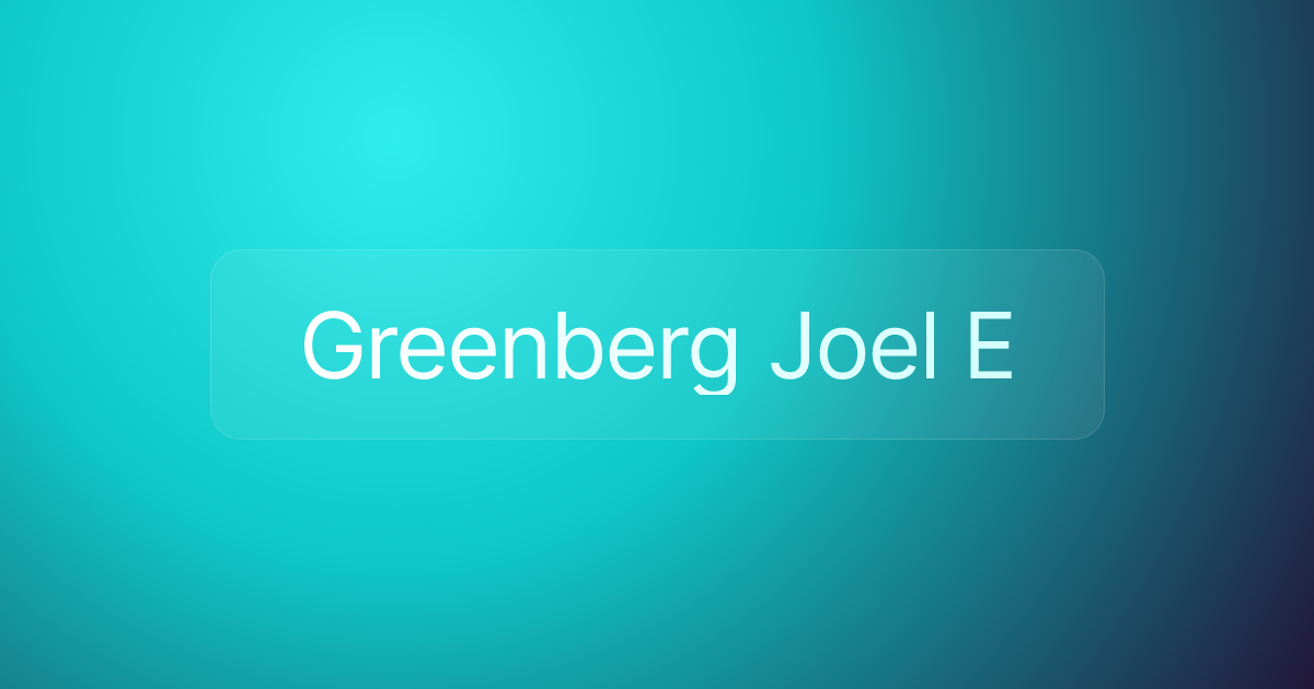 Greenberg Joel E