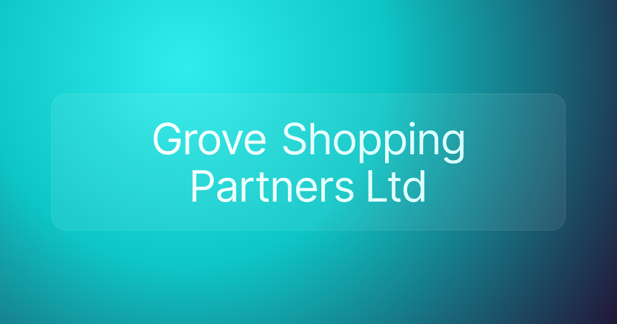 Grove Shopping Partners Ltd