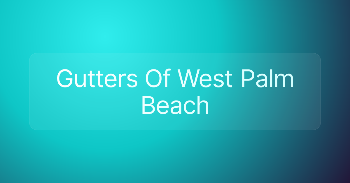 Gutters Of West Palm Beach