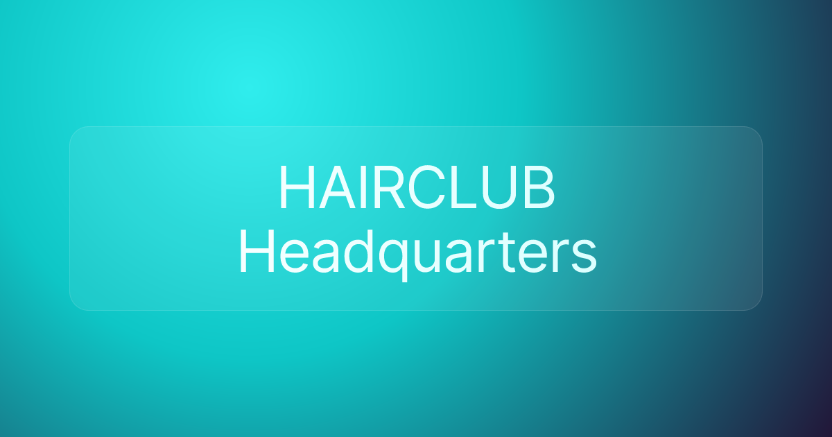 HAIRCLUB Headquarters