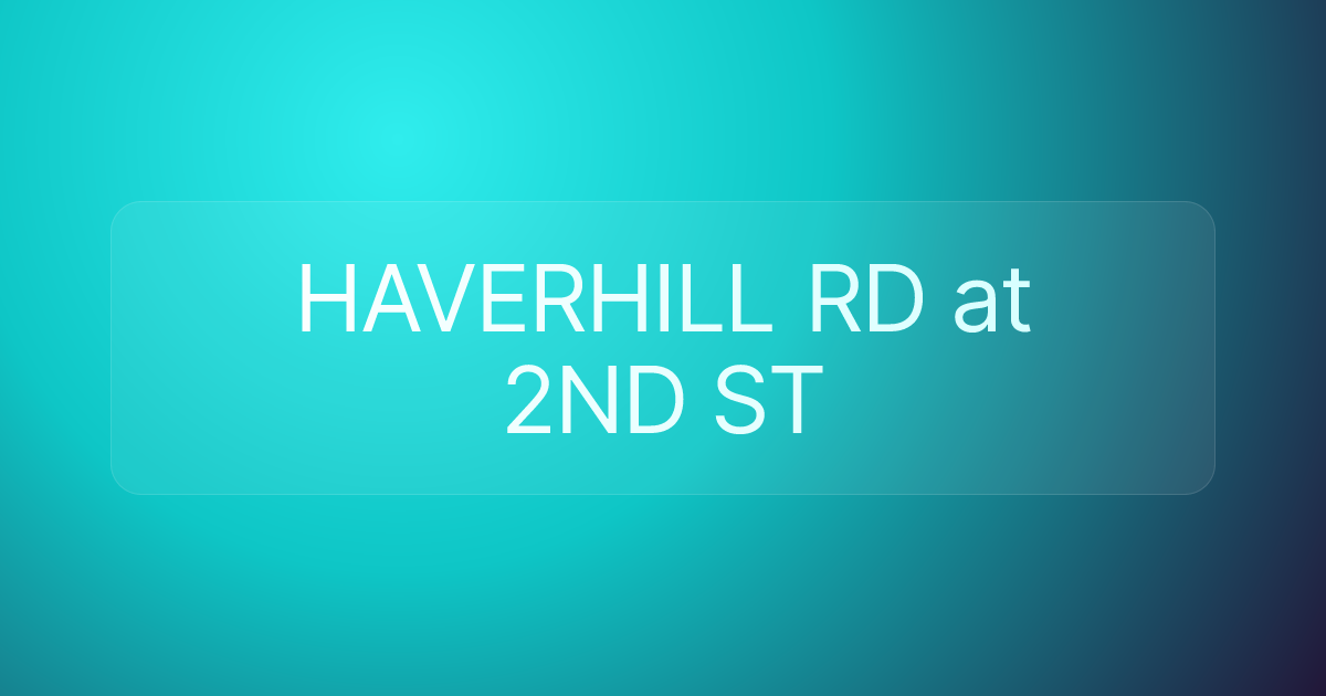 HAVERHILL RD at 2ND ST