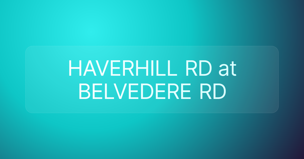 HAVERHILL RD at BELVEDERE RD