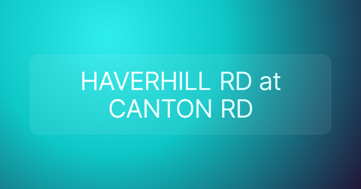 HAVERHILL RD at CANTON RD
