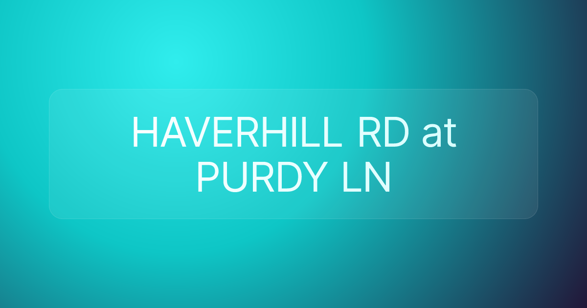 HAVERHILL RD at PURDY LN