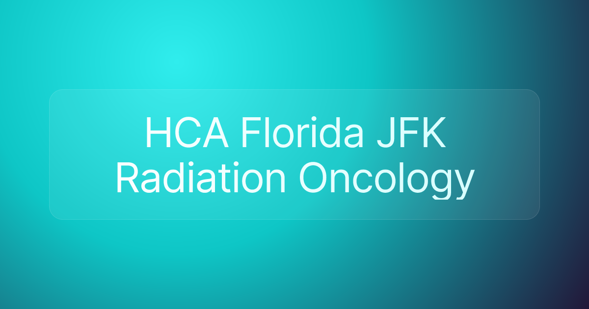HCA Florida JFK Radiation Oncology