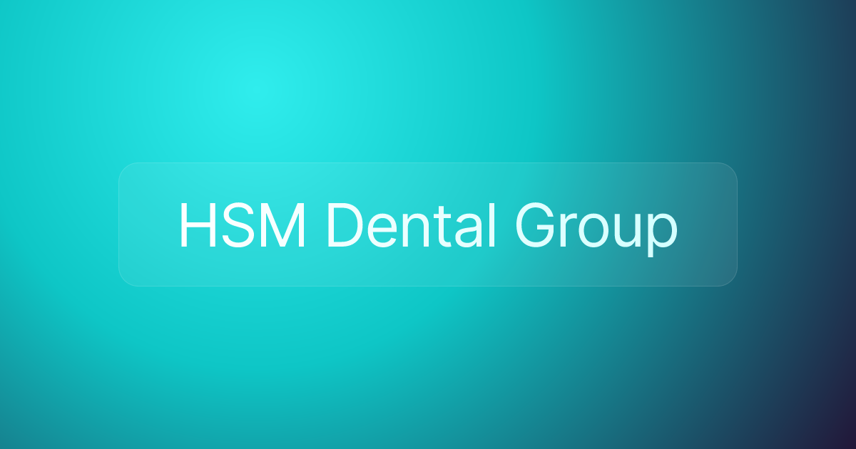HSM Dental Group