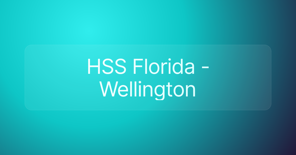 HSS Florida - Wellington