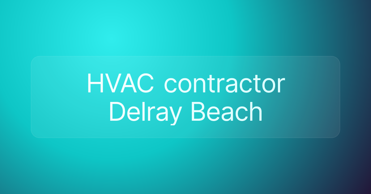 HVAC contractor Delray Beach