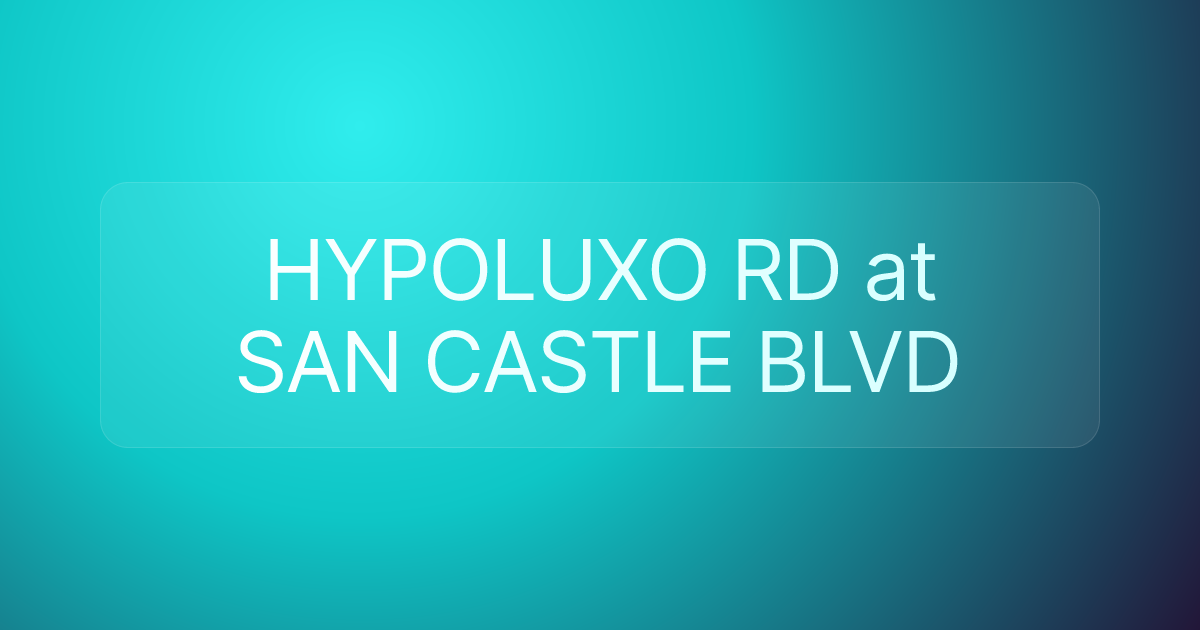 HYPOLUXO RD at SAN CASTLE BLVD