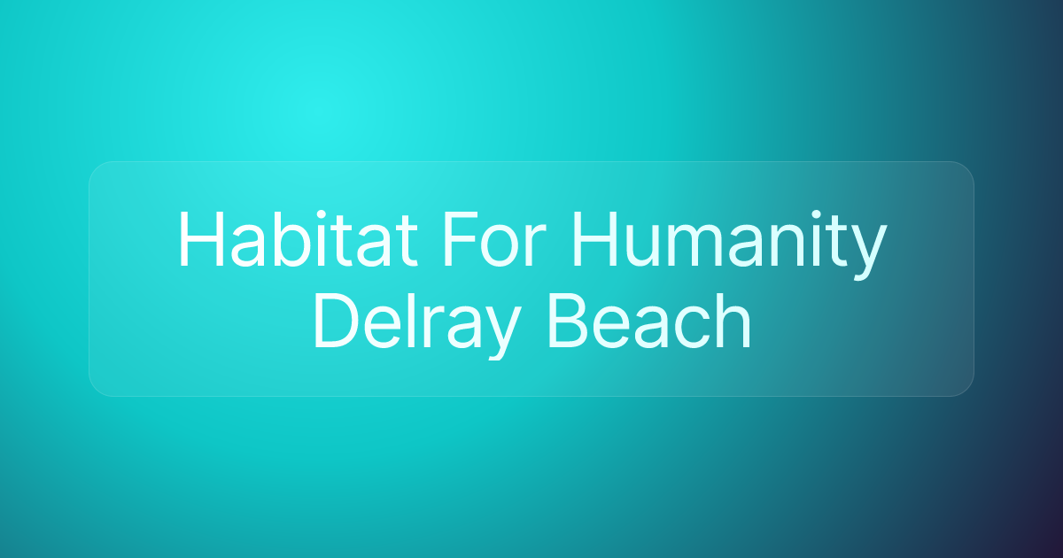Habitat For Humanity Delray Beach