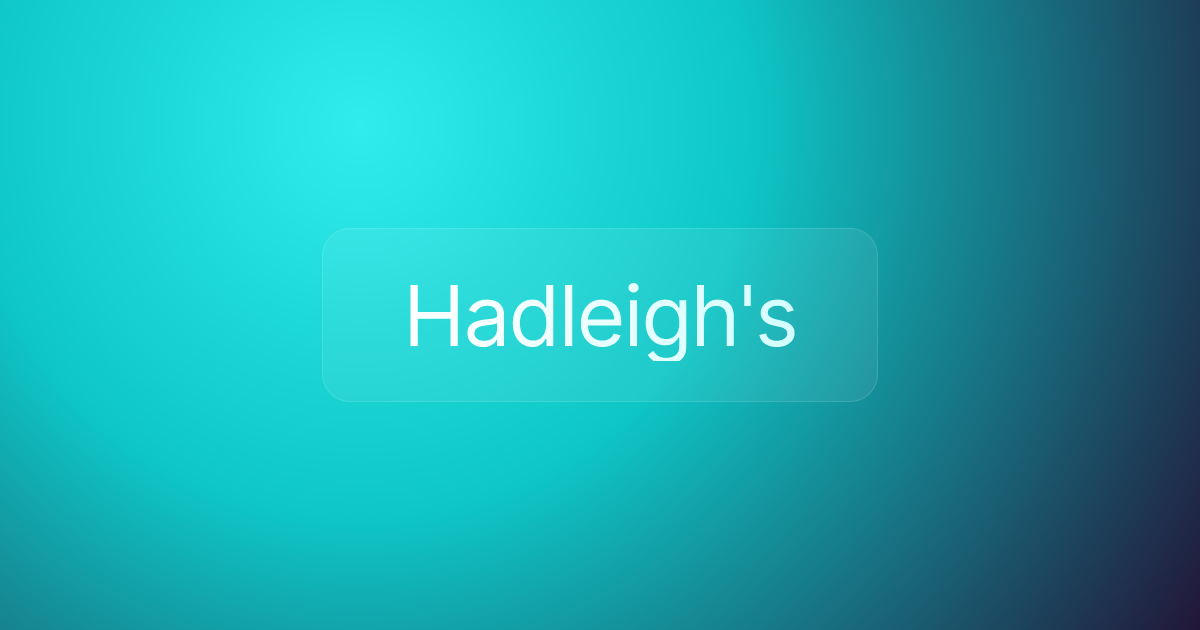 Hadleigh's