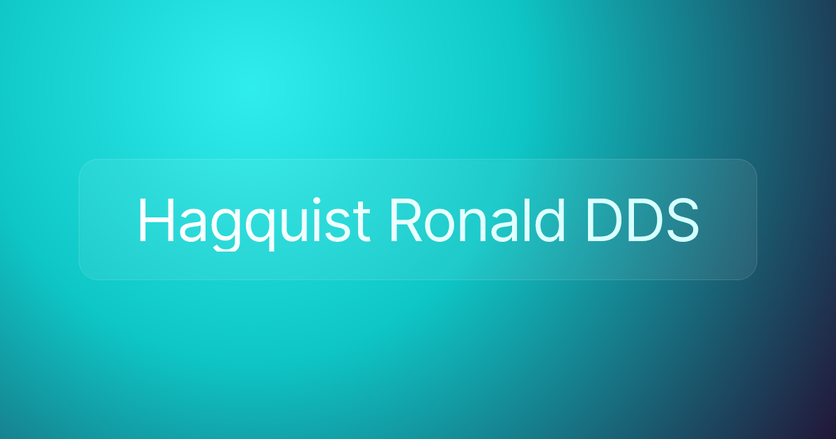 Hagquist Ronald DDS
