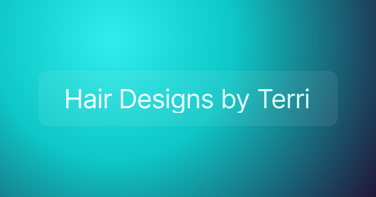 Hair Designs by Terri