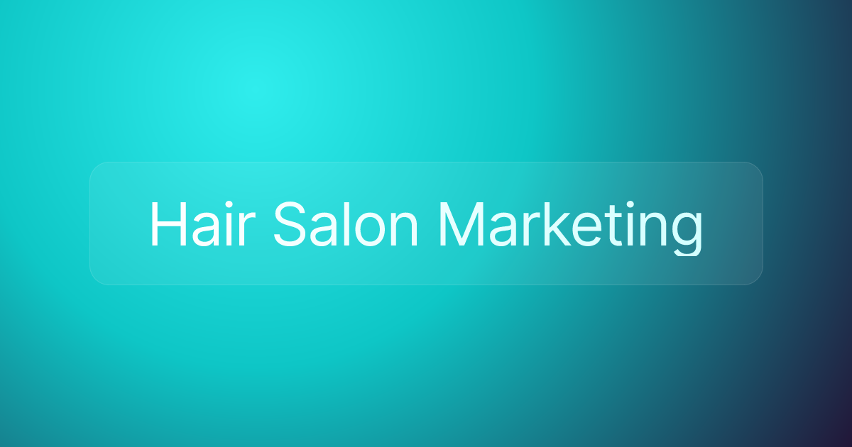 Hair Salon Marketing