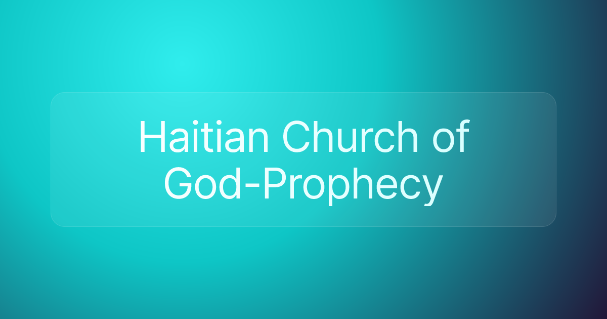 Haitian Church of God-Prophecy