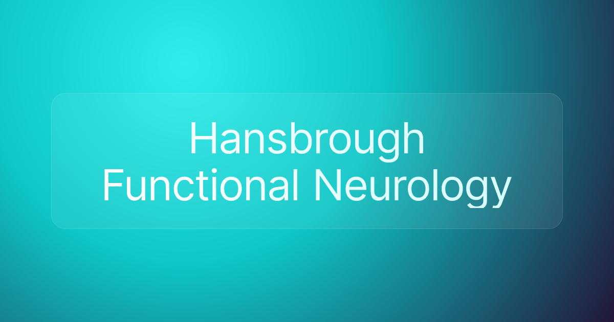 Hansbrough Functional Neurology