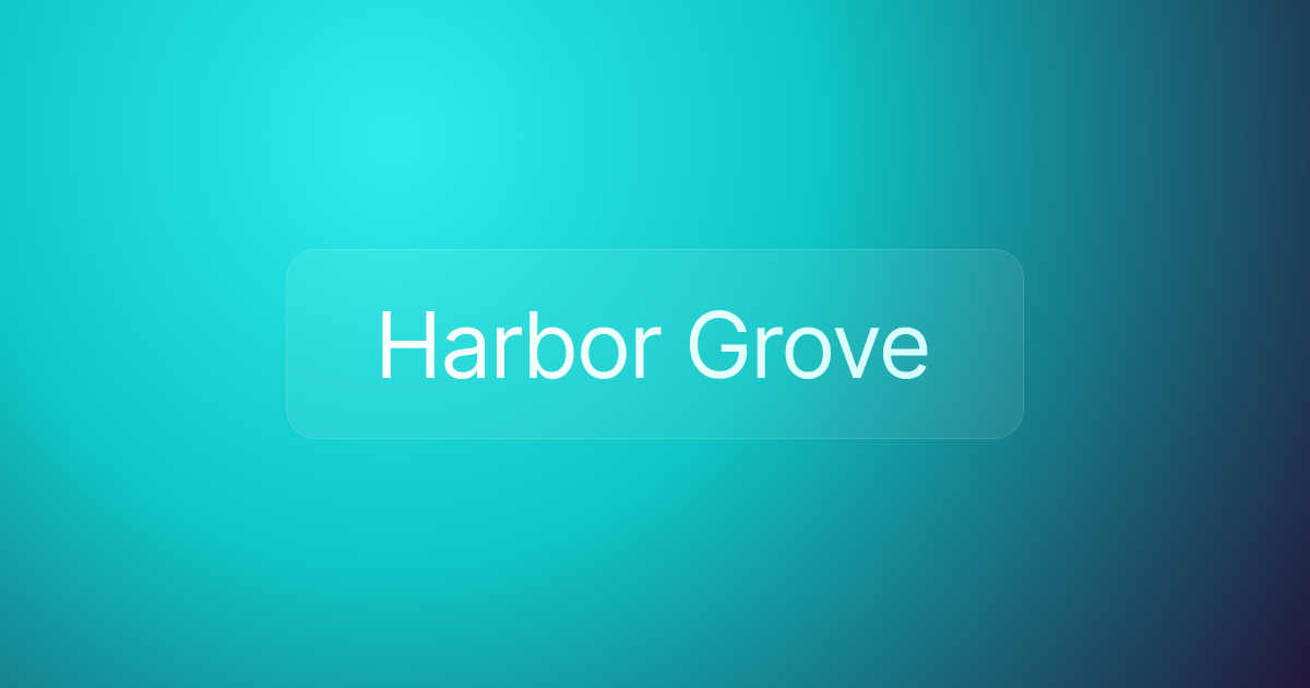 Harbor Grove