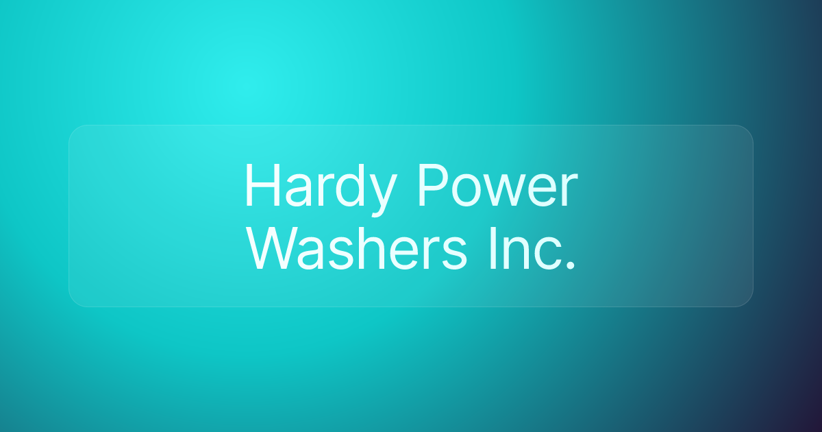Hardy Power Washers Inc.