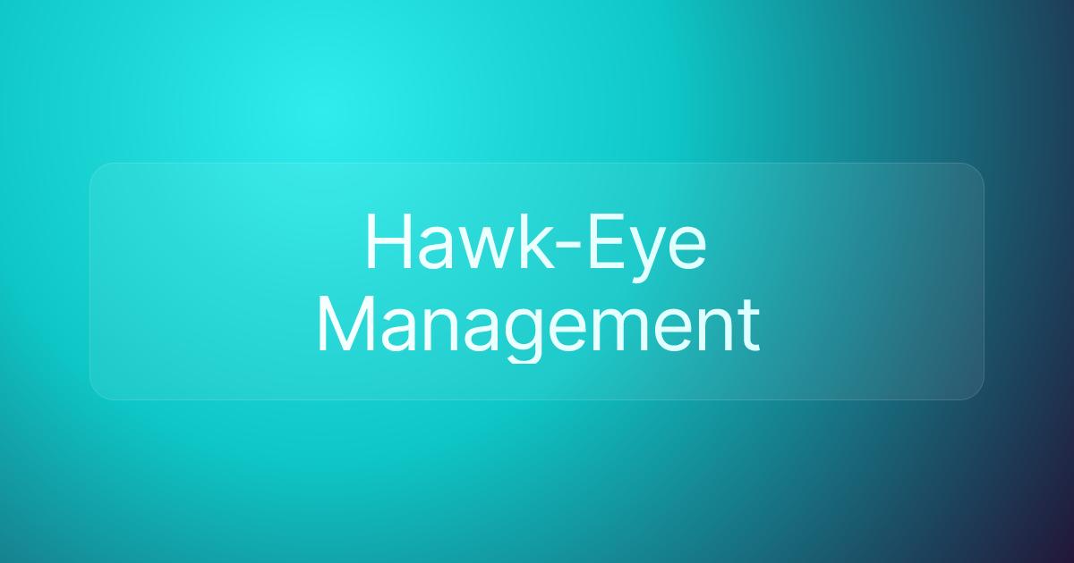 Hawk-Eye Management