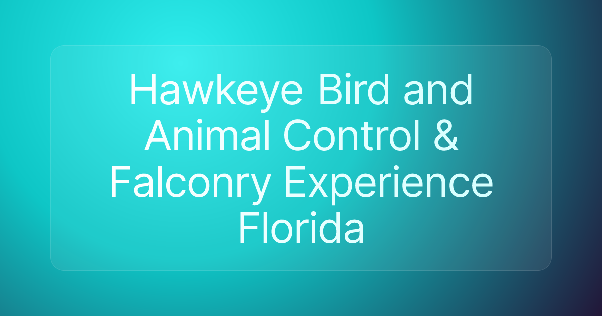 Hawkeye Bird and Animal Control & Falconry Experience Florida