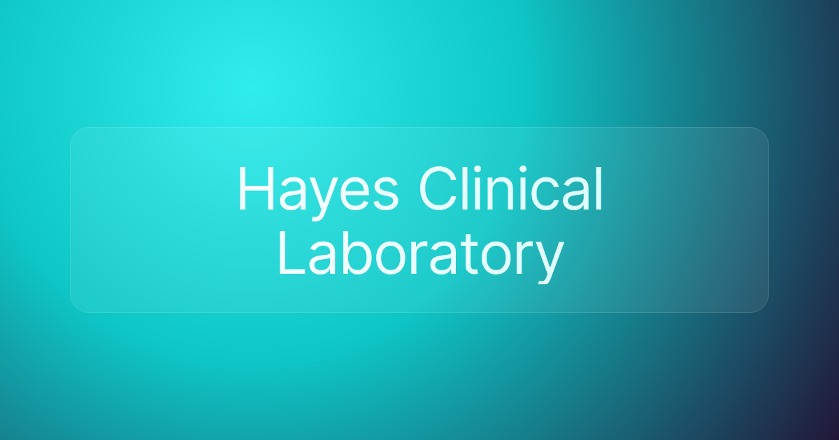 Hayes Clinical Laboratory