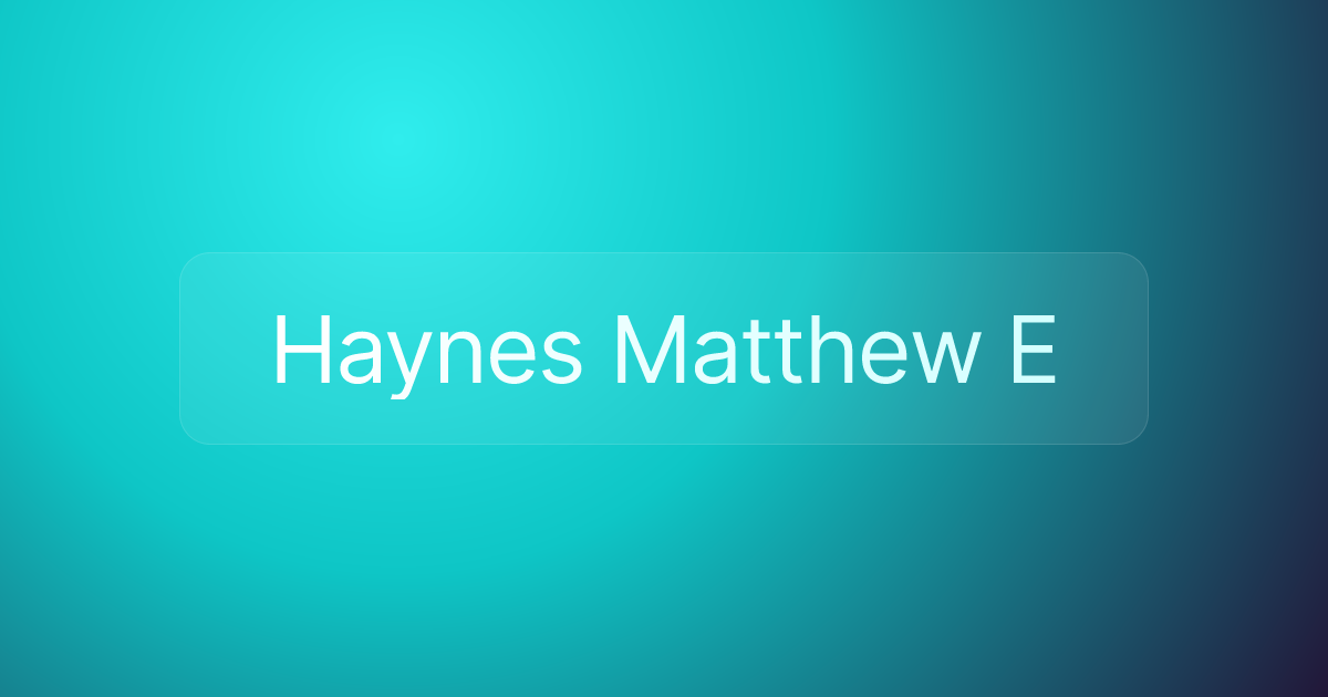 Haynes Matthew E
