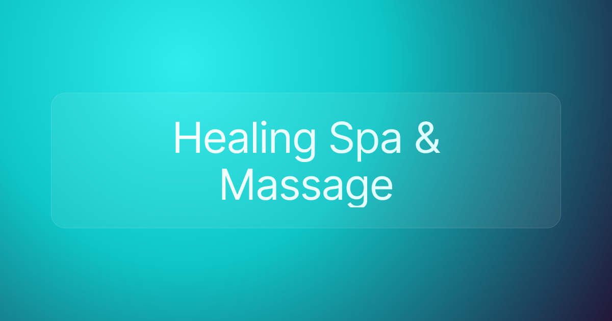 Healing Spa & Massage