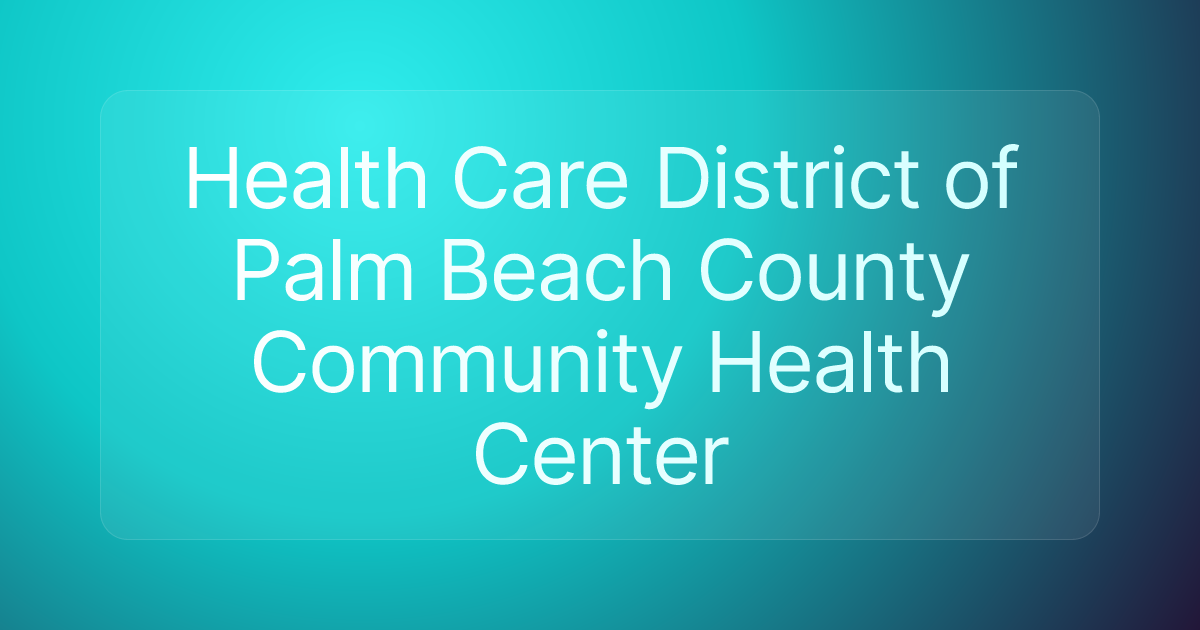 Health Care District of Palm Beach County Community Health Center