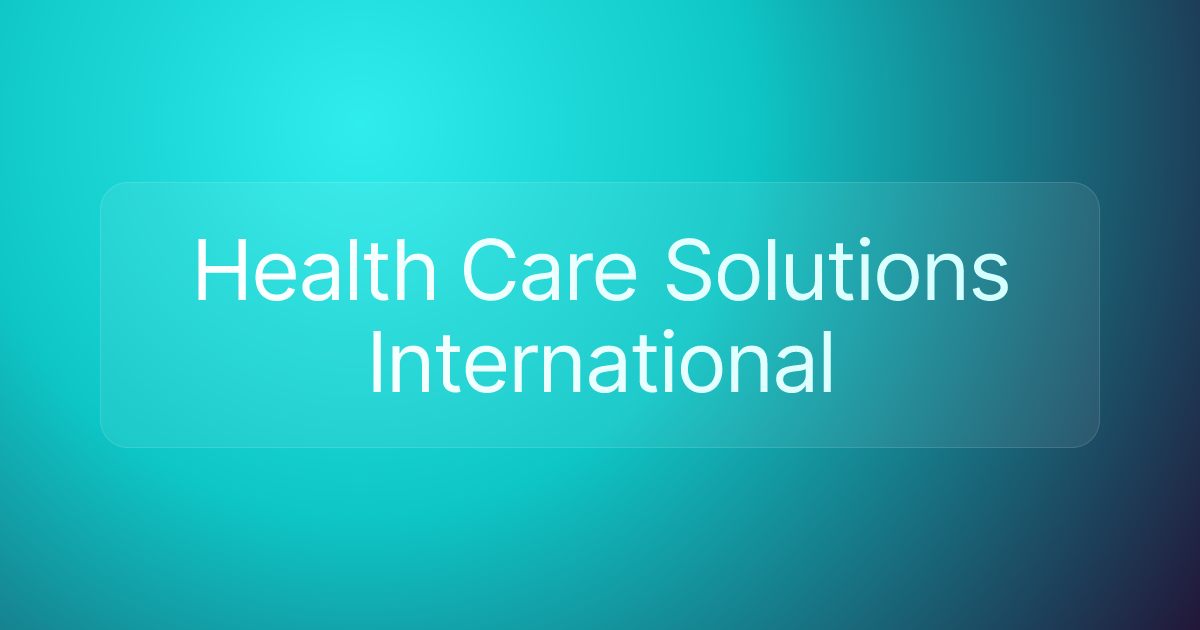 Health Care Solutions International