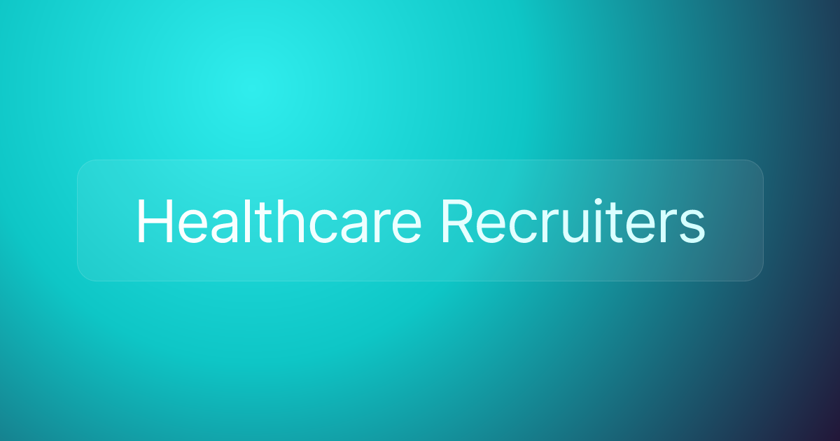 Healthcare Recruiters