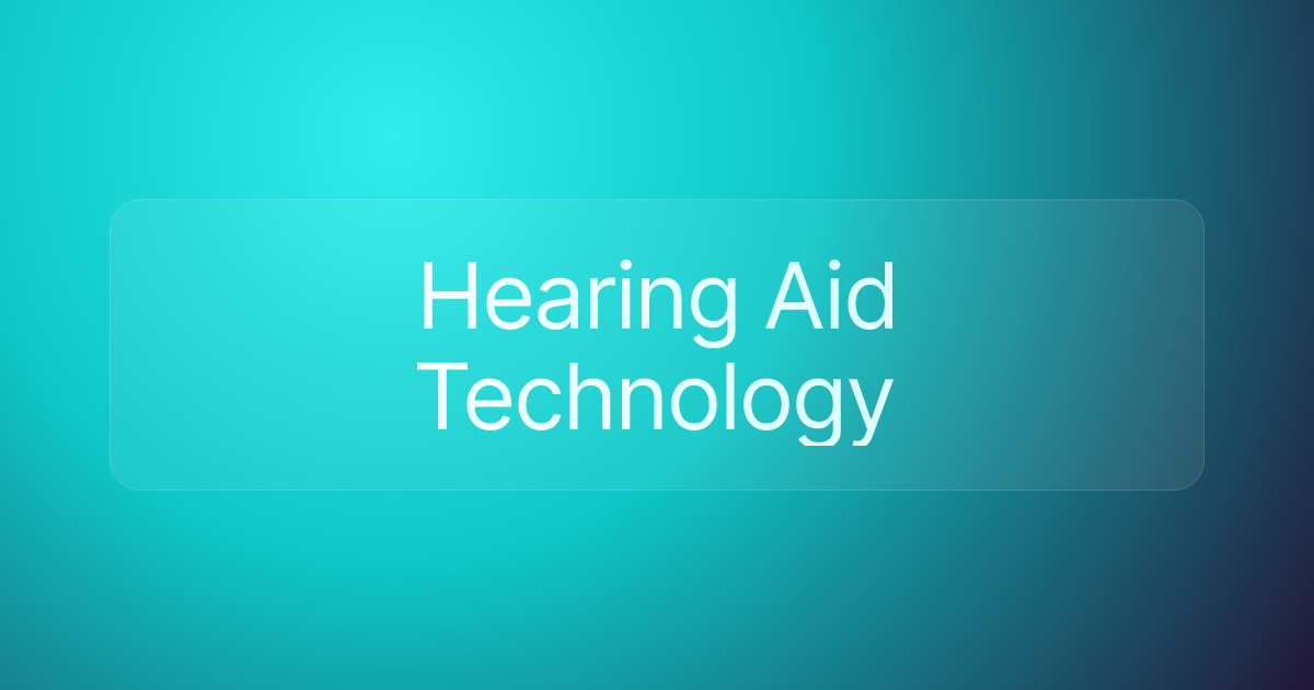 Hearing Aid Technology
