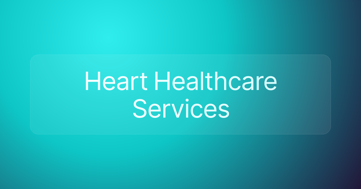 Heart Healthcare Services