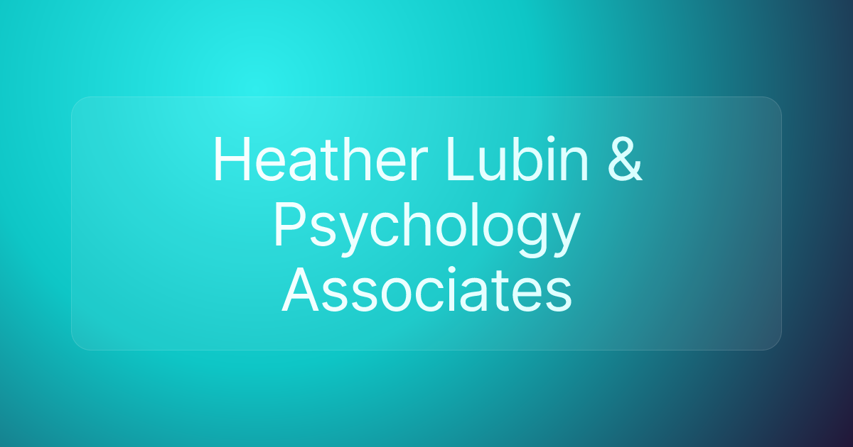 Heather Lubin & Psychology Associates