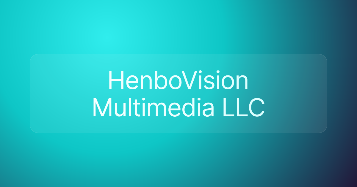 HenboVision Multimedia LLC