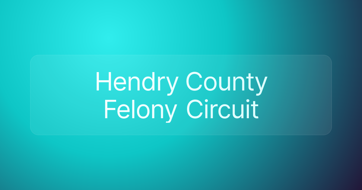 Hendry County Felony Circuit