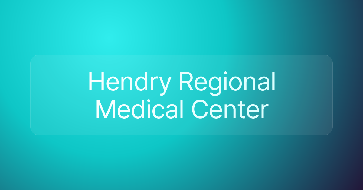 Hendry Regional Medical Center