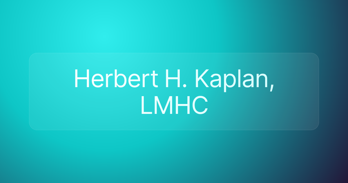 Herbert H. Kaplan, LMHC