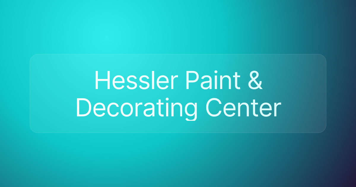 Hessler Paint & Decorating Center