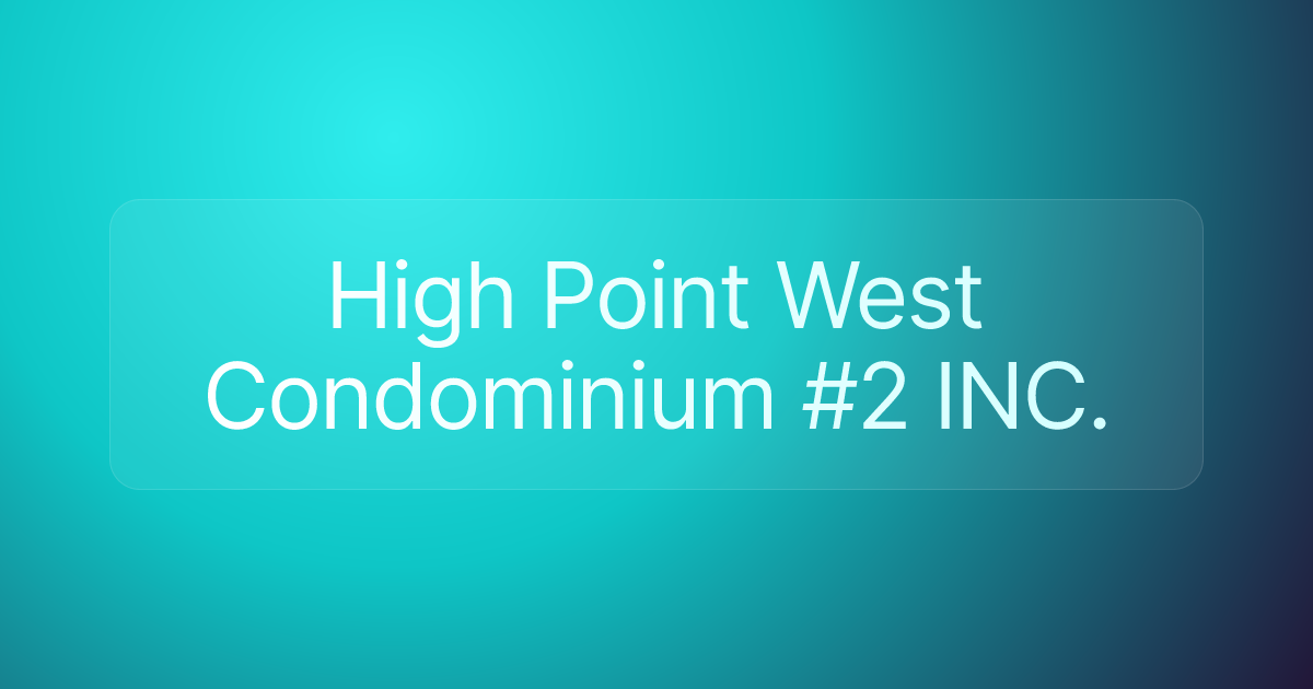 High Point West Condominium #2 INC.
